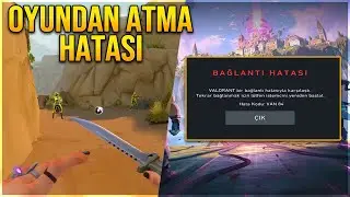 BU NASIL HATA? HERKESİ OYUNDAN ATMA HATASI! (VALORANT VAN 84)