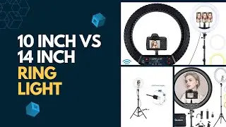 10 inch vs 14 inch ringlight