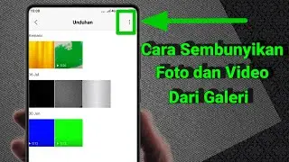 Cara Sembunyikan Foto dan Video Dari Galeri Smartphone
