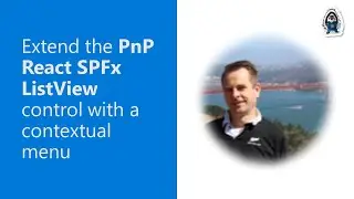 Extend the PnP React SPFx ListView control with a contextual menu