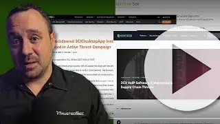 3CX Supply Chain Attack - Are you Ready?