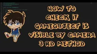 How to check if GameObject is visible by camera 3rd method (math approach)