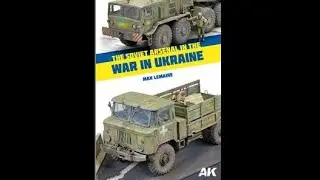 A MichToy Flip-Thru of AK Interactive book 'The Soviet Arsenal in the War in Ukraine'