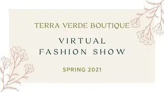 Spring 2021 Fashion Show