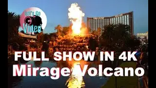 FULL SHOW OF THE MIRAGE VOLCANO