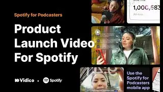 Vidico x Spotify for Podcasters: Product Launch Video