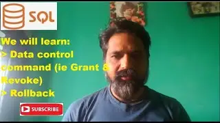 Day 7: DCL Command (Grant, Revoke) || Rollback Command