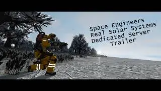 Space Engineers Cinematic Trailer: K3 Labs Real Solar Systems Dedicated Server