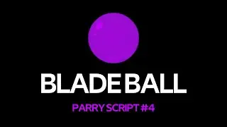 ROBLOX BLADE BALL AUTO PARRY SCRIPT *ANDROID SUPPORTED*