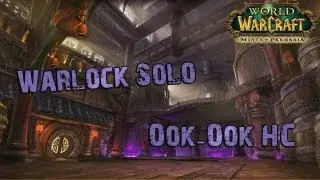 Warlock solo Ook-Ook HC (Stormstout Brewery)