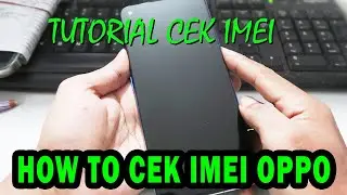 HOW TO CEK IMEI OPPO A54 / TUTORIAL CEK IMEI