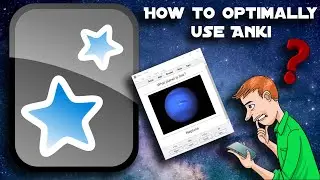 How to Use Anki, An Explanation that Actually Makes Sense