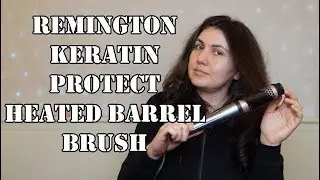 Bucle lejere acasa | Tutorial | Review Remington Keratin Protect Heated Barrel Brush