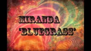 Miranda -  Bluegrass