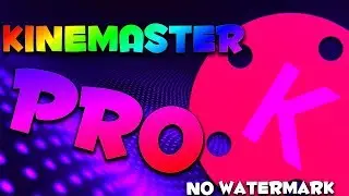 How To Download Kinemaster Full version For Free(android)