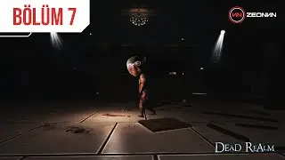 Uzun Uzunnn | Dead Realm | #7