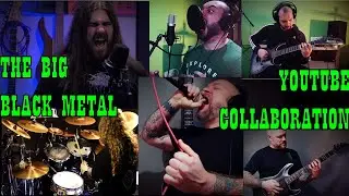 The BIG BLACK METAL YouTube collaboration (Farvann/Simon Smith/Sablast/Bobnar)