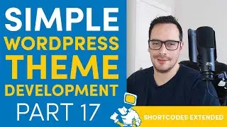 Shortcodes Extended  - WordPress Theme Development From Scratch (17)