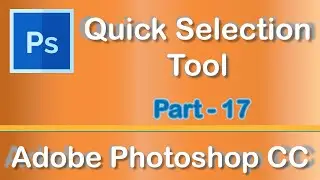 Quick Selection Tool - Adobe Photoshop CC 2019