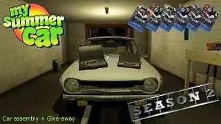 My Summer Car - Season 2 - STEAM CASH GIVE-AWAY! - Getting our car road worthy - EP02