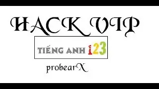 Hack Vip Tiếng anh 123