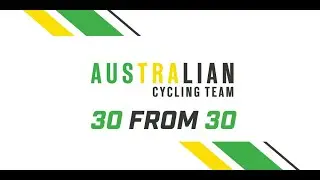 Australian Cycling Team 30 from 30