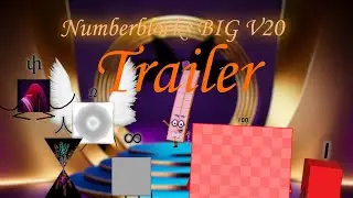 Numberblocks BIG V20 Trailer