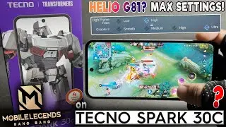 Mobile Legends: Bang Bang GAME TEST on TECNO Spark 30C (8GB) | HELIO G81? MAX SETTINGS? PLAYABLE BA?