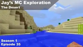The Desert - Jay's Minecraft Exploration S01E35 Java Edition