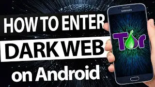 How To Access The Dark Web On Android Phone