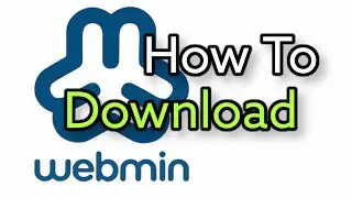 How to Download Webmin