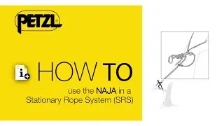 HOW TO Use the Petzl NAJA friction saver - SRS