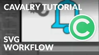 Cavalry Tutorial - SVG Workflow [An Overview]