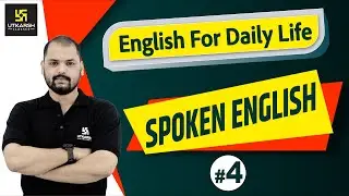 English For Daily Life #4 | Spoken English | English For Everyone | By Ravi Sir