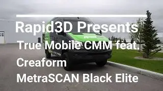 A True Mobile CMM feat. the MetraSCAN Black Elite