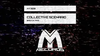 Collective Scenario - Back in Time [Melodic House & Techno Album] 2024