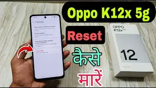 How To Factory Reset in Oppo K12x 5g | Oppo K12x 5g Phone Reset Kaise Karen |