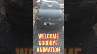 Welcome & Good Bye Animation - VW Vento
