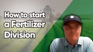 Harrell's Cort Hall Interview- How to start a Fertilizer and Weed Control Division