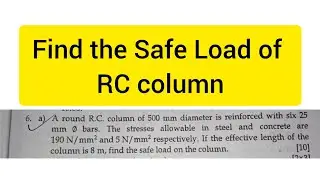 Find the Safe Load Of Round RC column|civil 5th sem important numerical of rcc