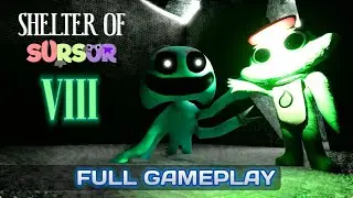 SHELTER OF SURSUR 8 FULL GAMEPLAY!!!