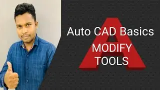 Auto CAD Basics MODIFY TOOLS। Auto CAD modify toolbar