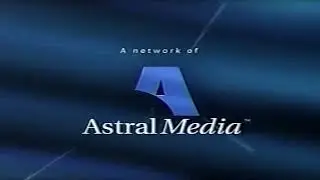 [60FPS] Astral Media (Canada) (2003-2005)