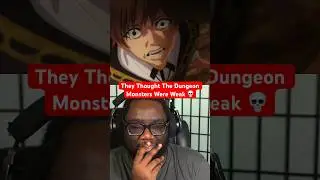 They Thought The Dungeon Monsters Were Weak 💀 #wistoriawandandsword #anime #shorts