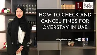 How to check and remove fines for overstay in UAE?