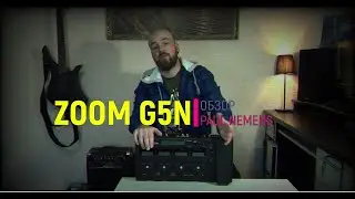 Обзор на гитарный процессор Zoom G5n