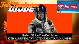 🍂 FALL FUNDRAISER 🍂 G.I.JOE CLASSIFIED SERIES 60th Anniversary Action Pilot HALO Jumper