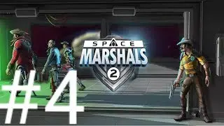 Прохождение Space Marshals 2 #1