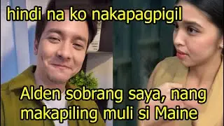 Alden Richards sobrang saya, nang makapiling muli si Maine Mendoza