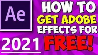 How to get Adobe After Effects FREE | 2021